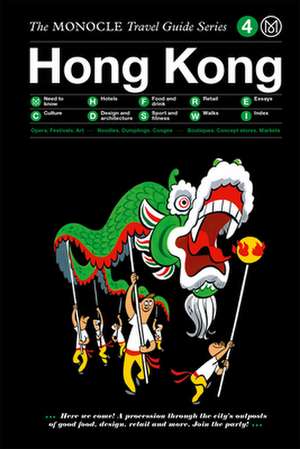 The Monocle Travel Guide to Hong Kong (updated version) de Monocle