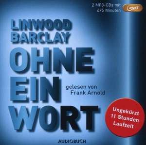 Barclay, L: Ohne eine Wort (2 MP3-CDs)