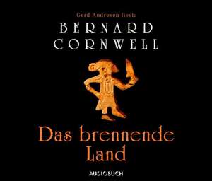 Das brennende Land de Bernard Cornwell