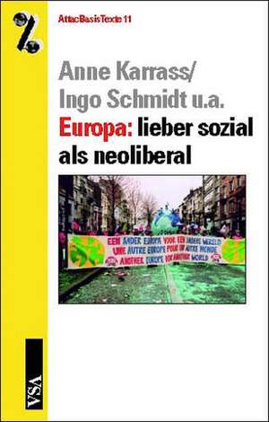 Europa: Lieber sozial als neoliberal de Anne Karrass