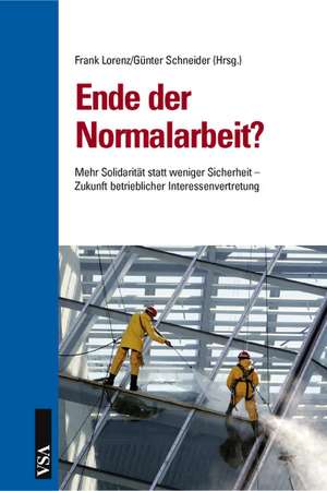 Ende der Normalarbeit? de Frank Lorenz