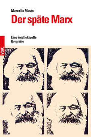 Der späte Marx de Marcello Musto