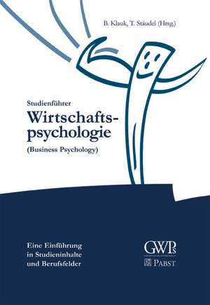 Studienführer Wirtschaftspsychologie de Bruno Klauk