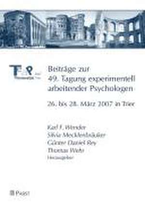 Beiträge zur 49. Tagung experimentell arbeitender Psychologen de Karl F. Wender