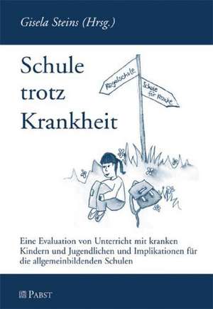 Schule trotz Krankheit de Detlef Bartfeld