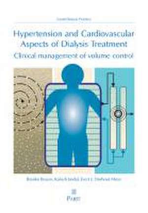 Hypertension and Cardiovascular Aspects of Dialysis Treatment de Branko Braam