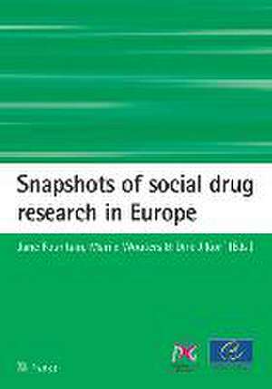 Snapshots of social drug research in Europe de Jane Fountain