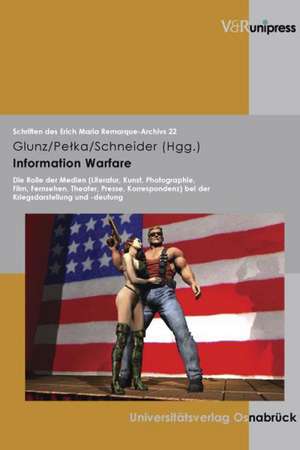 Information Warfare de Claudia Glunz