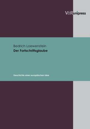 Der Fortschrittsglaube de Bedrich Loewenstein