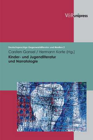 Kinder- Und Jugendliteratur Und Narratologie: Von Der Studienfachwahl Zur Profilbildung de Carsten Gansel