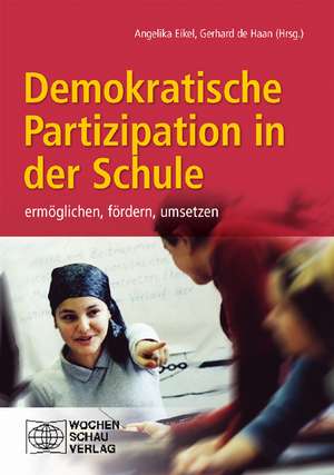 Demokratische Partizipation in der Schule de Angelika Eikel