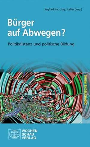 Bürger auf Abwegen? de Siegfried Frech