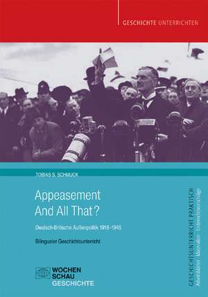 Appeasement And All That? de Tobias S. Schmuck