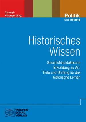 Historisches Wissen de Christoph Kühberger