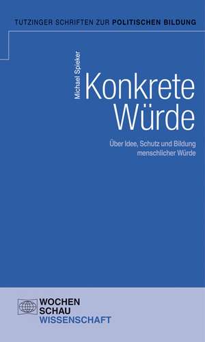 Konkrete Menschenwürde de Michael Spieker