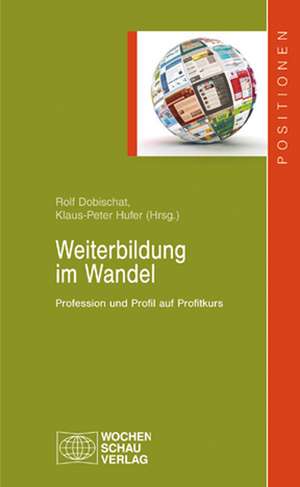 Weiterbildung im Wandel de Rolf Dobischat