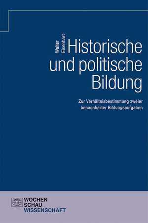 Historische und politische Bildung, Buch mit CD-ROM de Walter Eisenhart