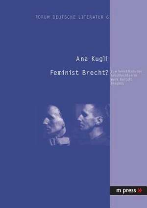 Feminist Brecht? de Ana Kugli