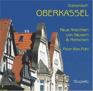 Düsseldorf-Oberkassel & Niederkassel de Peter Alex Pohl