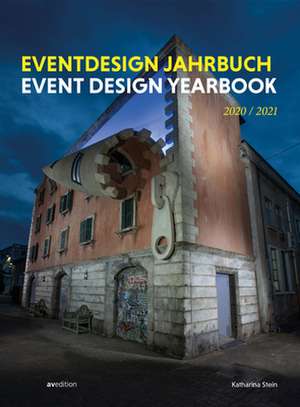 EVENT DESIGN YEARBOOK 2020 2021 de Katharina Stein