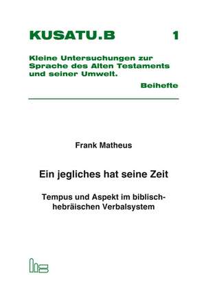 Ein jegliches hat seine Zeit. de Frank Matheus