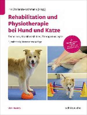 Rehabilitation und Physiotherapie bei Hund und Katze de Iris Challande-Kathmann