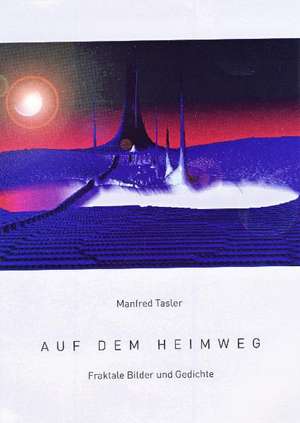 Auf dem Heimweg de Manfred Tasler