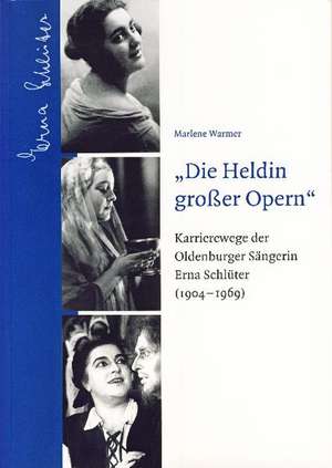 "Die Heldin großer Opern" de Marlene Warmer