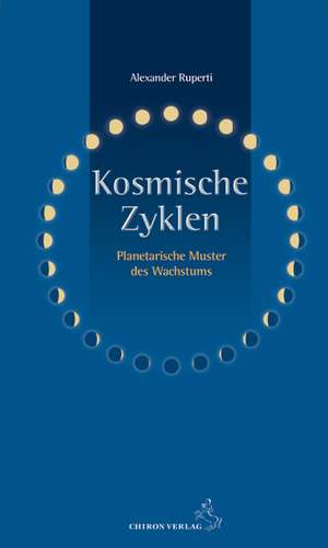 Kosmische Zyklen de Alexander Ruperti