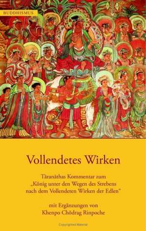 Vollendetes Wirken de Jetsün Taranatha