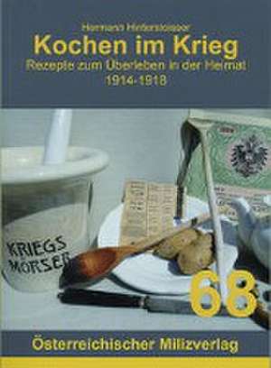 Kochen im Krieg de Hermann Hinterstoisser