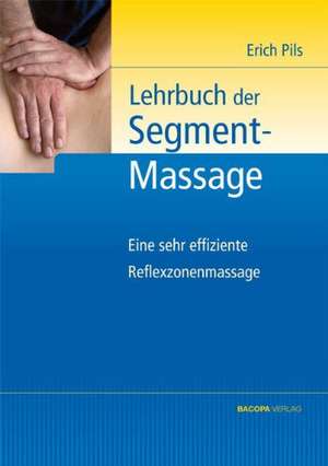 Segmentmassage de Erich Pils