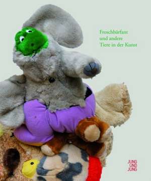 Froschbärfant und andere Tiere in der Kunst de Dietgard Grimmer