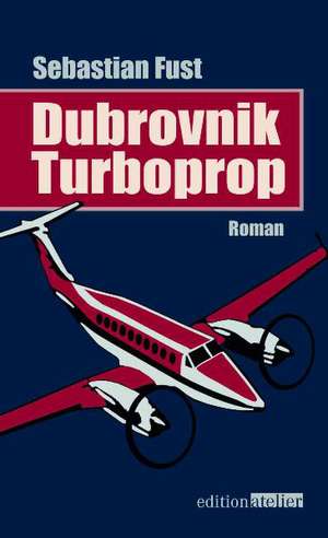 Dubrovnik Turboprop de Sebastian Fust