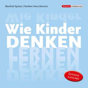 Wie Kinder denken lernen de Manfred Spitzer