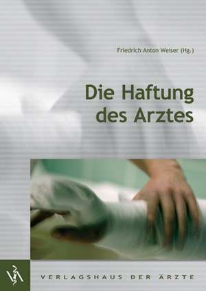 Die Haftung des Arztes de Konrad Brustbauer