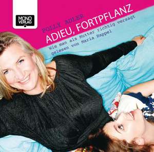 Adieu, Fortpflanz de Polly Adler