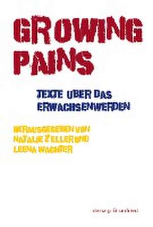 Growing Pains de Leena Wachter