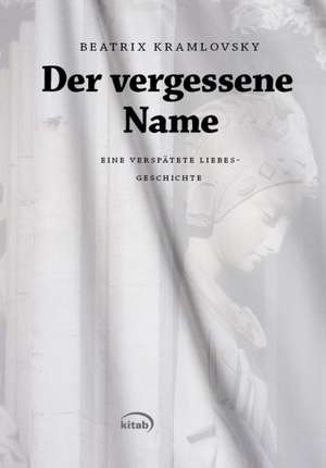 Der vergessene Name de Beatrix Kramlovsky