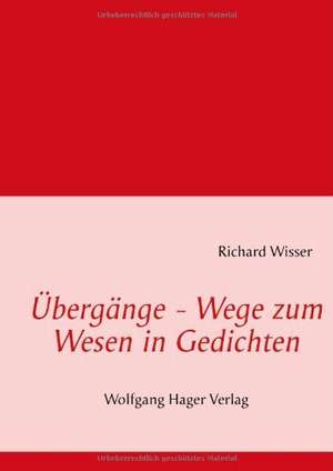 Übergänge de Richard Wisser