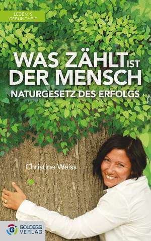 Was zählt ist der Mensch de Christine Weiss