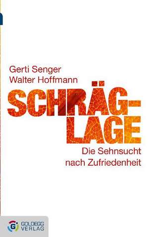 Schräglage - Taschenbuchausgabe de Gerti Senger