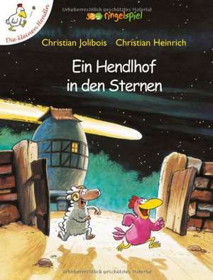 Ein Hendlhof in den Sternen de Christian Jolibois