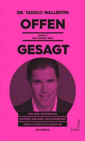 Offen gesagt de Tassilo Wallentin