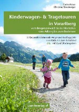 Kinderwagen- & Tragetouren in Vorarlberg de Carina Kraus