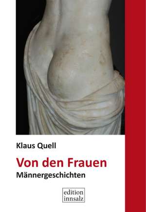 Von den Frauen de Klaus Quell