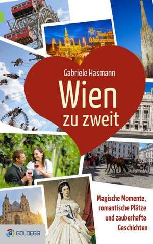 Wien zu zweit de Gabriele Hasmann