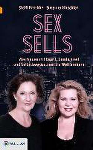 Sex sells de Susanna Hirschler