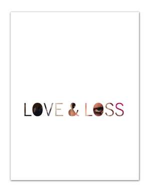 Love & Loss de Kristen McMenamy