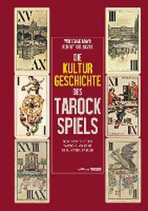 Die Kulturgeschichte des Tarockspiels de Wolfgang Mayr